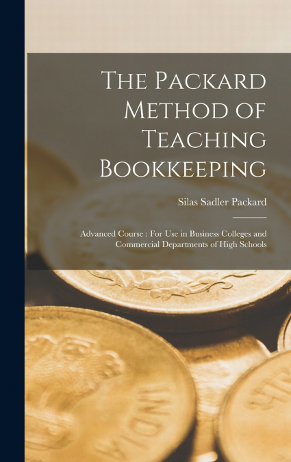 The Packard Method of Teaching Bookkeeping