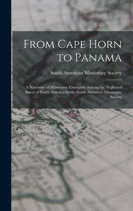 From Cape Horn to Panama