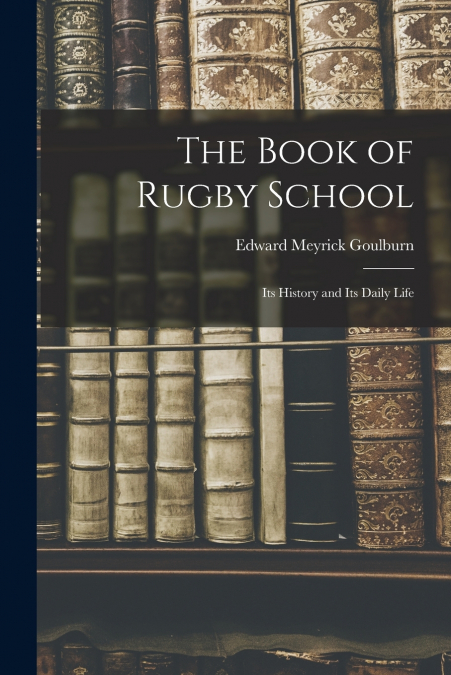 The Book of Rugby School