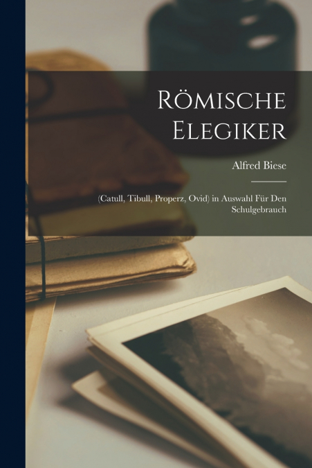 Römische Elegiker