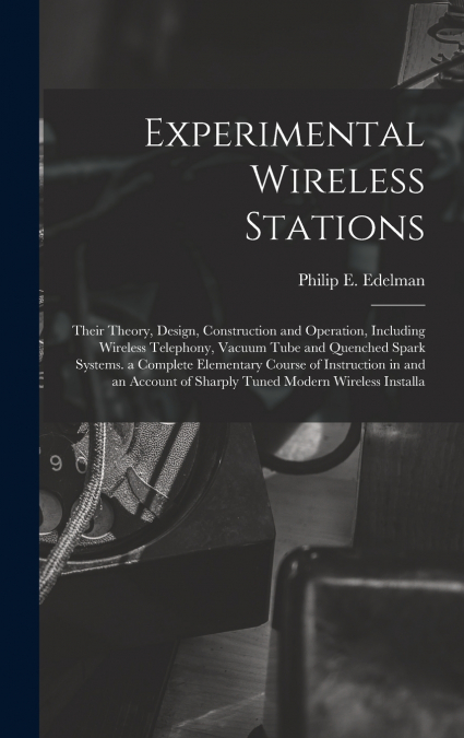 Experimental Wireless Stations