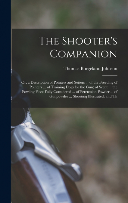 The Shooter’s Companion