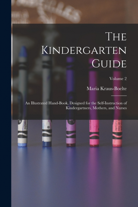 The Kindergarten Guide