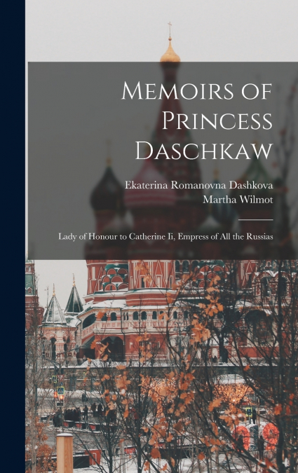 Memoirs of Princess Daschkaw