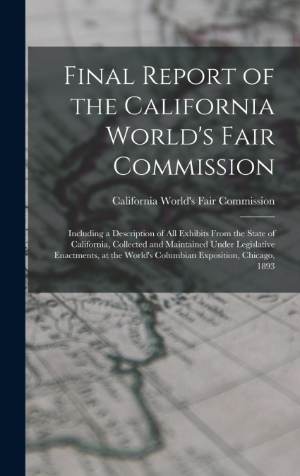 Final Report of the California World’s Fair Commission