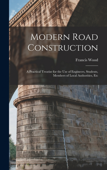 Modern Road Construction