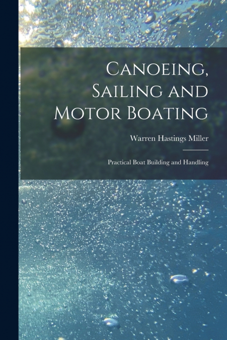 Canoeing, Sailing and Motor Boating