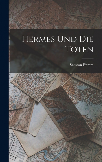 Hermes Und Die Toten