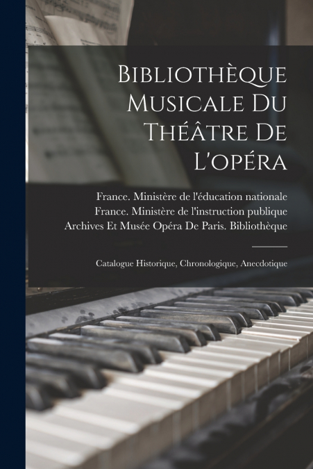 Bibliothèque Musicale Du Théâtre De L’opéra