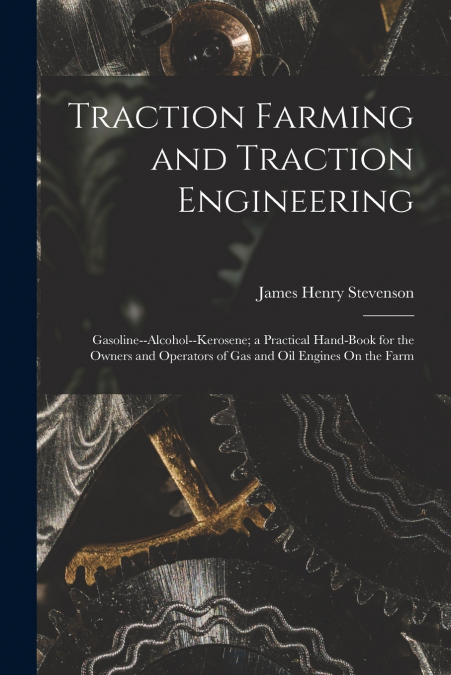 Traction Farming and Traction Engineering