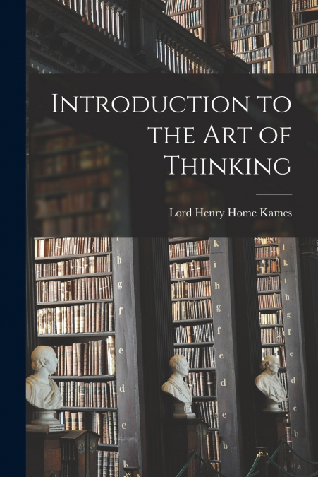 Introduction to the Art of Thinking