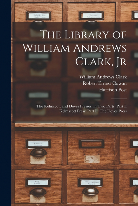 The Library of William Andrews Clark, Jr