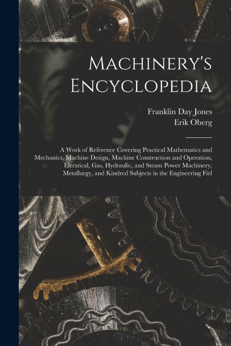 Machinery’s Encyclopedia