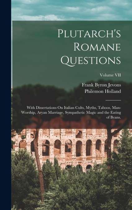 Plutarch’s Romane Questions