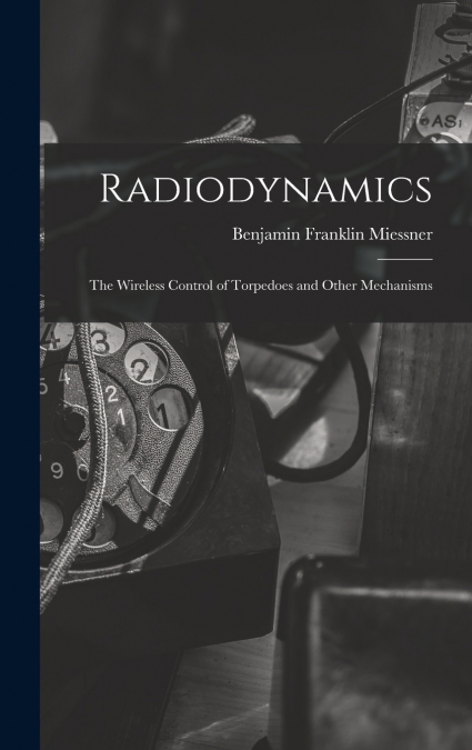 Radiodynamics