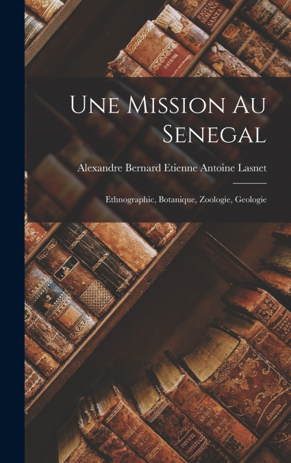 Une Mission Au Senegal