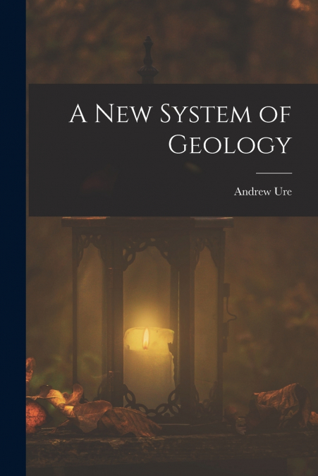 A New System of Geology