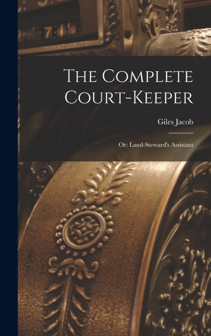 The Complete Court-Keeper