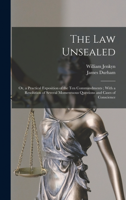 The Law Unsealed