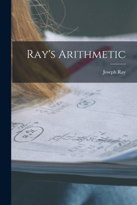 Ray’s Arithmetic