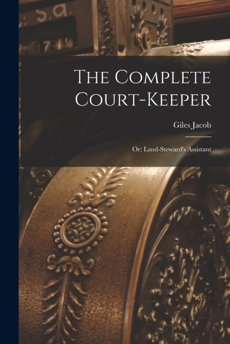 The Complete Court-Keeper