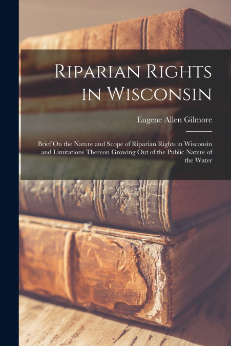Riparian Rights in Wisconsin