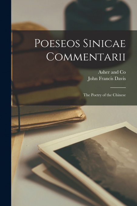 Poeseos Sinicae Commentarii