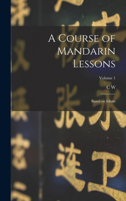 A Course of Mandarin Lessons