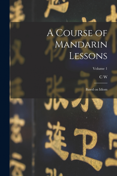 A Course of Mandarin Lessons