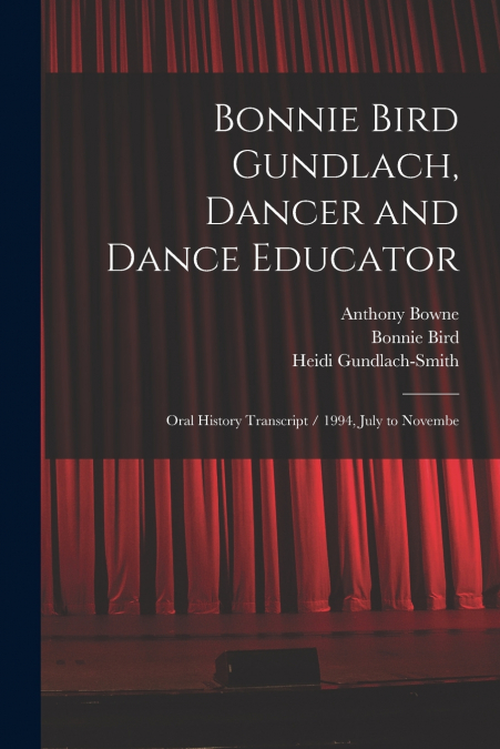Bonnie Bird Gundlach, Dancer and Dance Educator