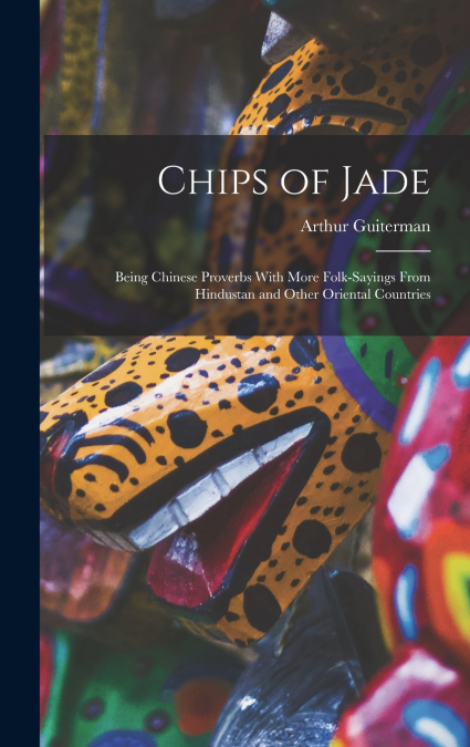 Chips of Jade