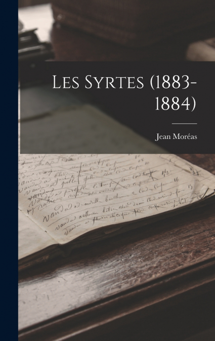 Les Syrtes (1883-1884)