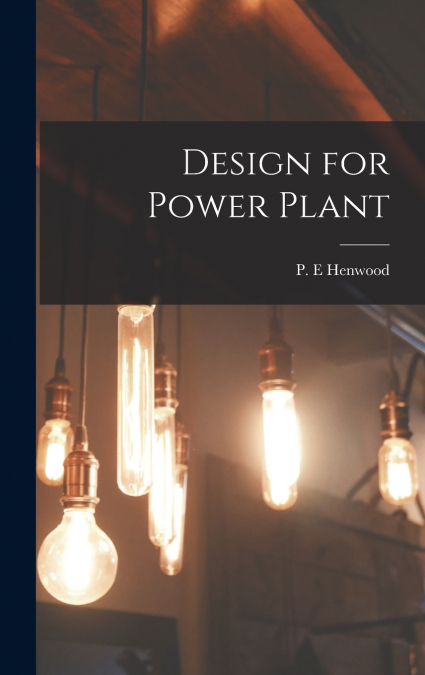 Design for Power Plant