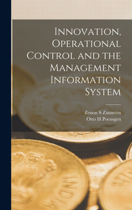 Innovation, Operational Control and the Management Information System
