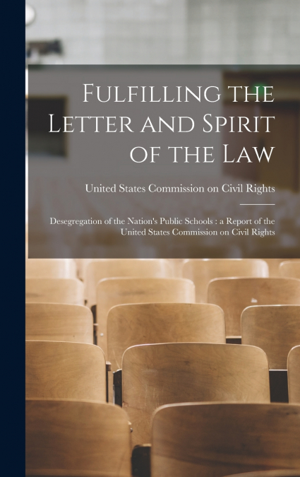 Fulfilling the Letter and Spirit of the Law
