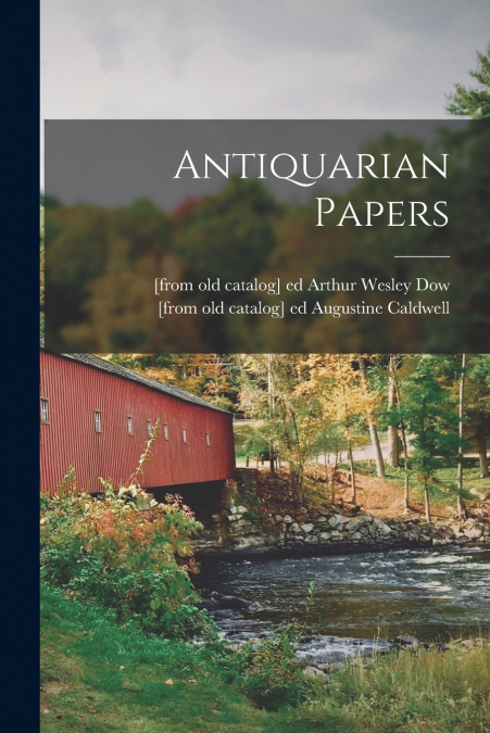 Antiquarian Papers