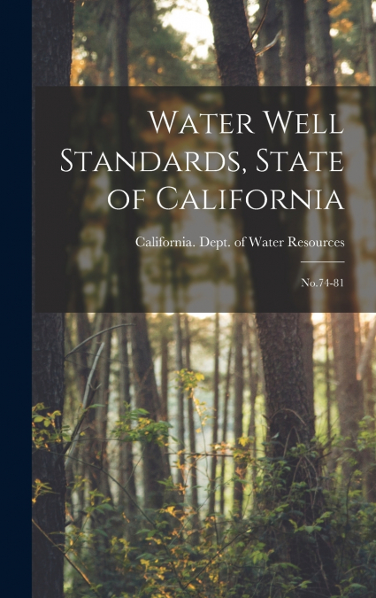 Water Well Standards, State of California