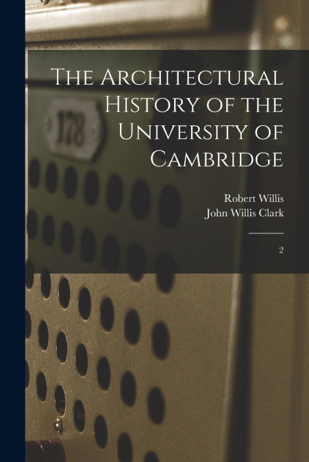 The Architectural History of the University of Cambridge