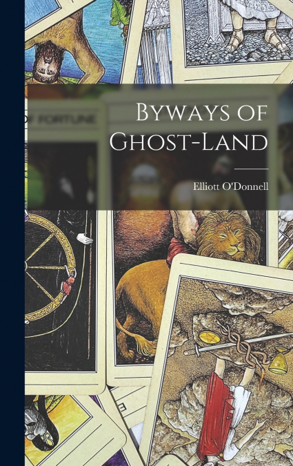 Byways of Ghost-land
