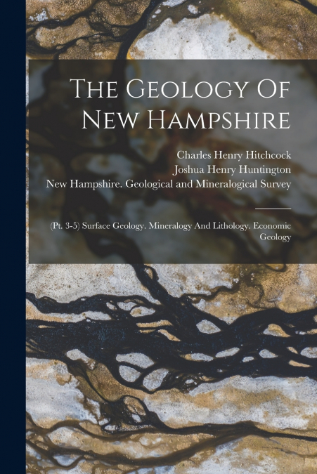 The Geology Of New Hampshire