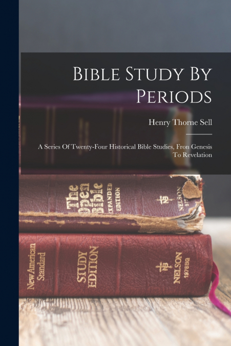 Bible Study By Periods