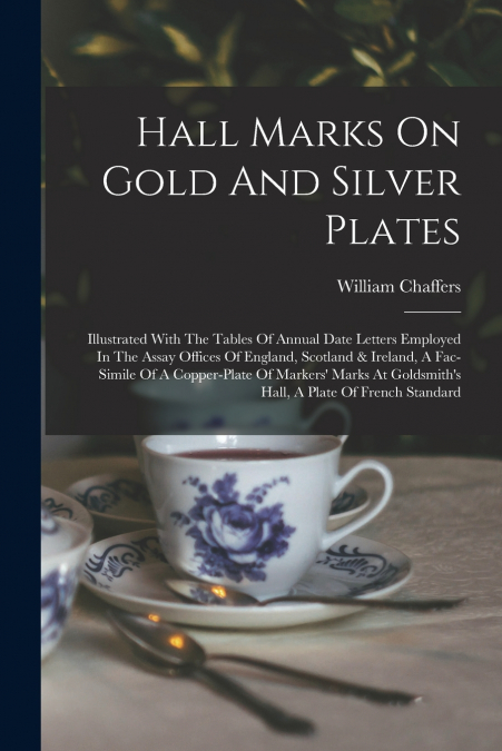 Hall Marks On Gold And Silver Plates