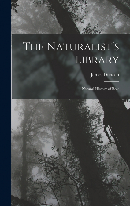 The Naturalist’s Library
