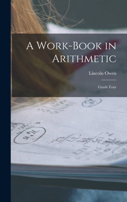 A Work-Book in Arithmetic