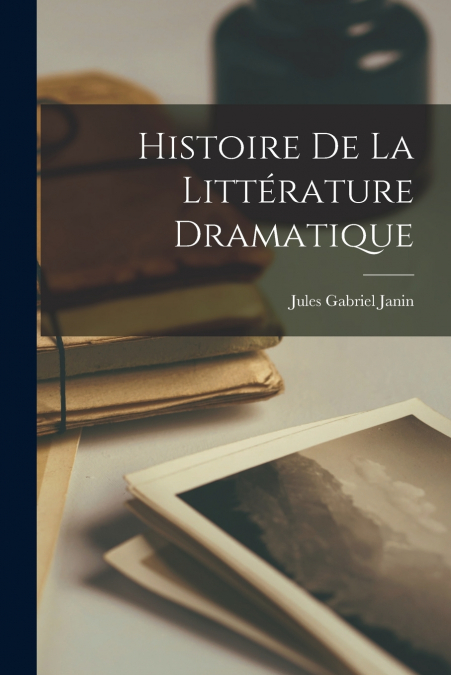 Histoire de la littérature dramatique