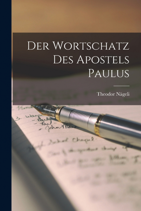 Der Wortschatz des Apostels Paulus