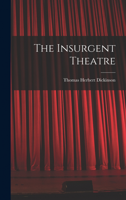 The Insurgent Theatre