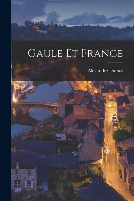 Gaule et France
