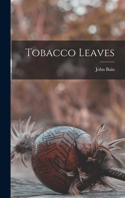 Tobacco Leaves