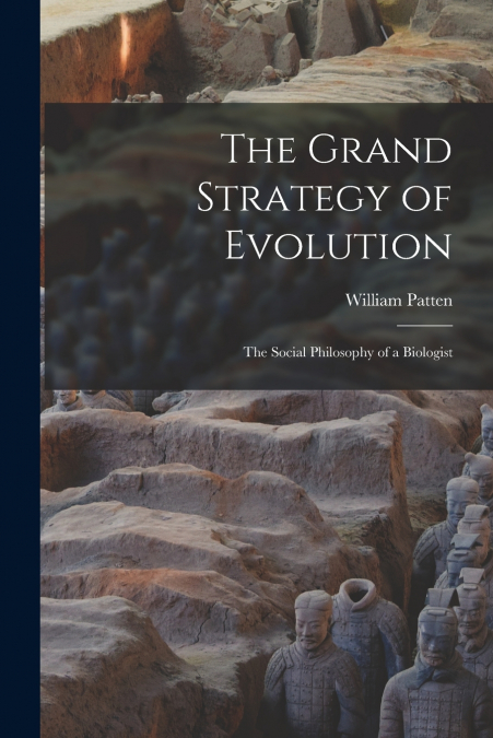 The Grand Strategy of Evolution